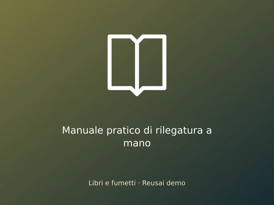 Manuale pratico di rilegatura a mano