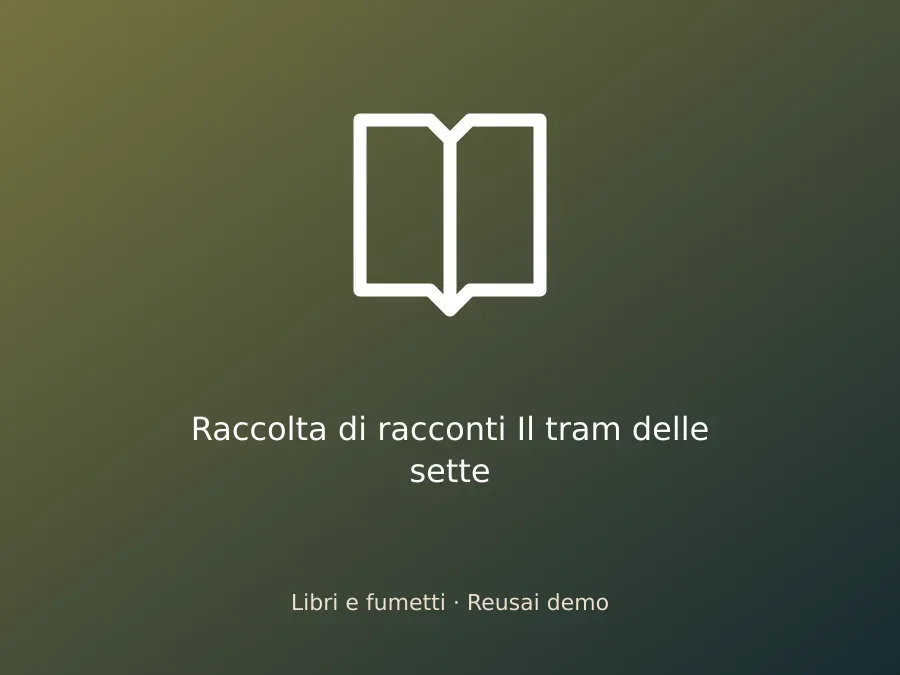 Raccolta di racconti Il tram delle sette